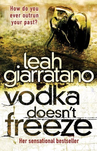 Vodka Doesn't Freeze (Detective Jill Jackson Mysteries) by Leah Giarratano (2009-11-01) en ligne Vodka Doesn't Freeze (Detective Jill Jackson Mysteries) by Leah Giarratano (2009-11-01) en ligne