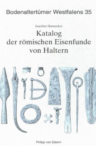 Katalog der Eisenfunde von Haltern aus den Grabungen der Jahre 1949-1994