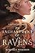 An Enchantment of Ravens (English Edition) by