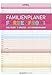 Familienplaner Farbenfroh 2019 - Familientermine / Familientimer (24 x 34) - mit Ferienterminen - 5 Spalten - Wandplaner by