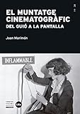 Image de Muntatge Cinematogràfic, El. Del Guió A La Pantalla (Comunicació Activa)