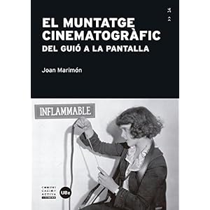 El muntatge cinematogràfic: Del guió a la pantalla