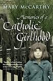  Memories Of A Catholic Girlhood (Vintage Classics) (English Edition)