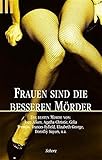 Cover zum Buch Frauen sind die besseren Mörder