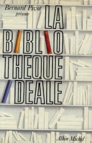 couverture de : La biblioth&egrave;que id&eacute;ale