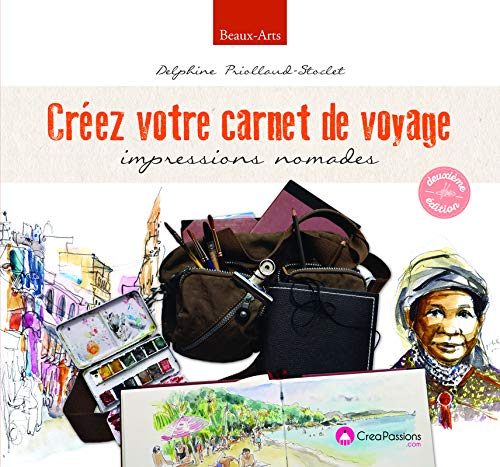 Télécharger Créez votre carnet de voyage 2ème EDT livre En ligne