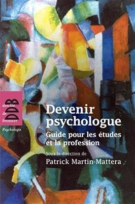 Devenir psychologue: Guide pour les études et la profession