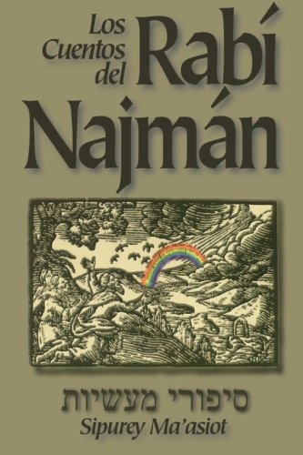 LOS CUENTOS DEL RABI NAJMAN (Sipurey Maasiot)