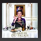  Les saveurs du palais (La bande originale du film)