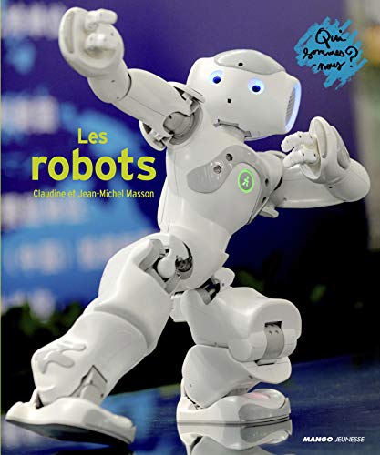 Les robots Les robots