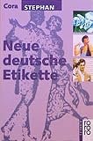 Cover zum Buch Neue deutsche Etikette