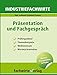 Industriefachwirte: Präsentation und Fachgespräch: Themenbeispiele und Musterpräsentation by 