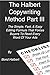 The Halbert Copywriting Method Part III: The Simple, Fast, & Easy Editing Formula That Forces Buyers To Read Every Word Of Your Ads (English Edition) by Bond Halbert, Sam Markowitz