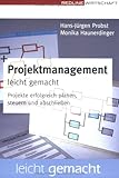 Projektmanagement leicht gemacht by