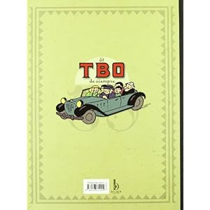 PARA TODAS LAS EDADES (INCLUIDA LA DE PIEDRA): EL TBO DE SIEMPRE. VOLUMEN I