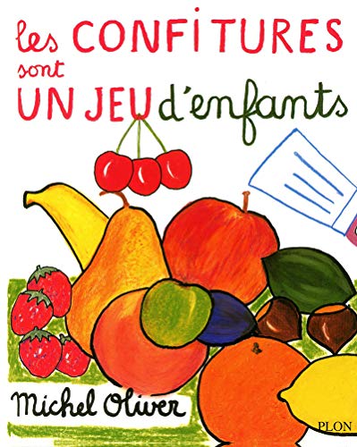 Télécharger Les confitures sont un jeu d'enfants Livre PDF Gratuit