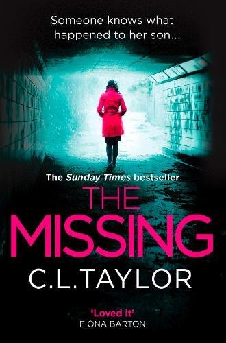 Book's Cover ofThe Missing The Gripping Psychological Thriller Thats Got Everyone Talking