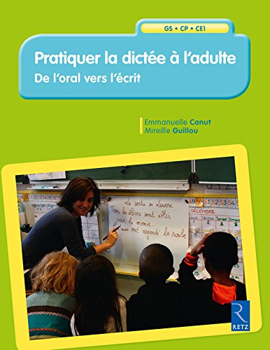 Pratiquer la dictée à l'adulte 
