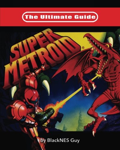 Preisvergleich Produktbild The Ultimate Guide To Super Metroid