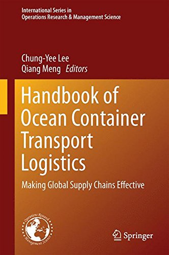 Handbook of Ocean Container Transport Logistics: Making Global Supply Chains Effective: 220 (International Series in Operations Research & Management Science)
