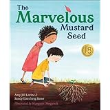 The Marvelous Mustard Seed