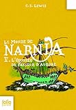 Le Monde de Narnia, V : L'Odyssée du Passeur d'Aurore