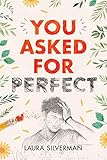 You Asked for Perfect by 