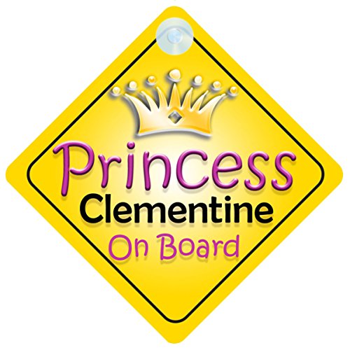 Princess Clementine On Board Girl Car Sign Child/Baby Gift/Present 002