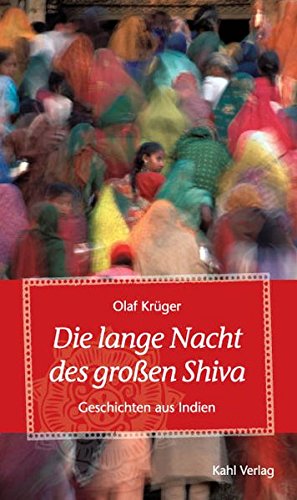 Download Die lange Nacht des großen Shiva: Geschichten aus Indien Download Die lange Nacht des großen Shiva: Geschichten aus Indien