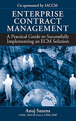 Enterprise Contract Management: A Practical Guide to Successfully Implementing an ECM Solution