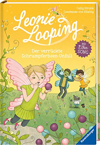 Leonie Looping, Band 3: Der verrückte Schrumpferbsen-Unfall (Erstleser)