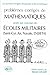 Produktbild PROBLEMES CORRIGES DE MATHEMATIQUES POSES AUX CONCOURS DES ECOLES MILITAIRES. Saint-Cyr, Air, Navale, ENSITA (Annales Ecoles)