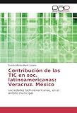 Image de Contribución de las TIC en soc. latinoamericanas: Veracruz. México: sociedades latinoamericanas, en el ámbito municipal