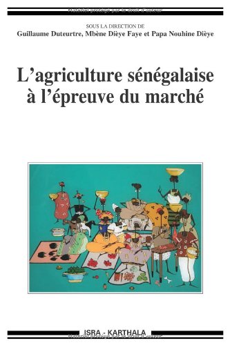 Free L Agriculture Senegalaise A L Epreuve Du Marche Pdf Download Nalaryouichi