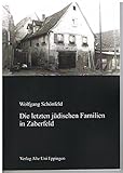 Die letzten jÃ¼dischen Familien in Zaberfeld by Wolfgang SchÃ¶nfeld (2015-05-26) by 
