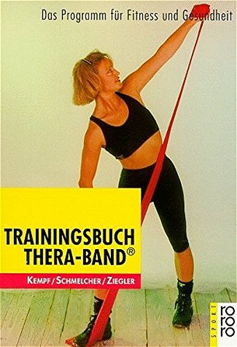 Download Trainingsbuch Thera-Band: Das Programm für Fitness und Gesundheit Download Trainingsbuch Thera-Band: Das Programm für Fitness und Gesundheit