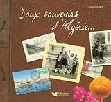 DOUX SOUVENIRS D'ALGERIE