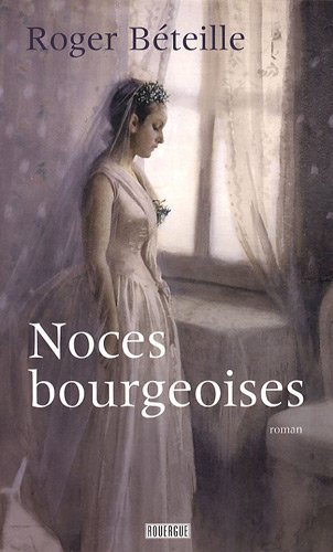 couverture de : Noces bourgeoises