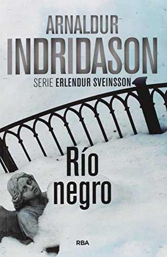 Download Río negro: Serie Erlendur Sveinsson IX (NOVELA POLICÍACA BIB)