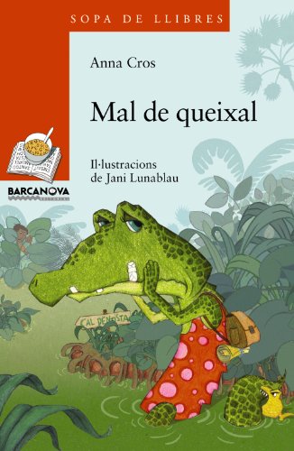 Mal de queixal (llibres infantils i juvenils - sopa de llibres sèrie taronja)