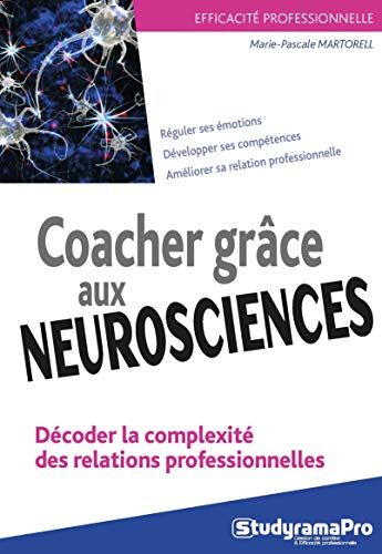 Télécharger Coacher grâce aux neurosciences PDF Ebook En Ligne