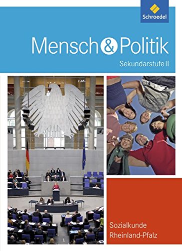 Mensch und Politik SII - Ausgabe 2010 für Rheinland-Pfalz: Schülerband