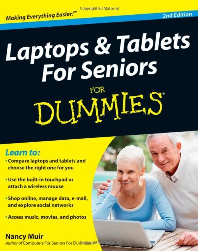 Download Laptops & Tablets for Seniors For Dummies (For Dummies (Computers))