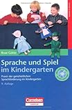 Image de Sprache und Spiel im Kindergarten: Praxis der ganzheitlichen Sprachförderung im Kindergarten. Buch