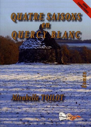 couverture de : Quatre saisons en Quercy blanc