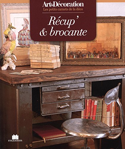 Télécharger Récup' & brocante livre En ligne