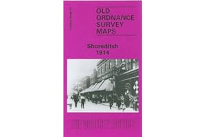 Shoreditch 1914: London Sheet 051.3 (Old Ordnance Survey Maps of London)