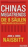 Chinas Megatrends: Die 8 Säulen einer neuen Gesellschaft ( 1. September 2009 ) by 