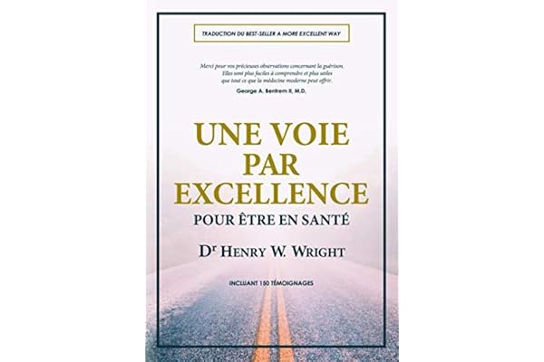 Une Voie par Excellence: Pour être en santé