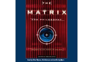 The Matrix and Philosophy